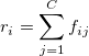 r_i = \sum_{j=1}^{C}f_{ij}