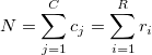 N = \sum_{j=1}^{C}c_j = \sum_{i=1}^{R}r_i