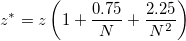 z^*=z\left(1 + \frac{0.75}{N}+\frac{2.25}{N^2}\right)
