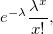 e^{-\lambda}\frac{{\lambda}^x}{x!},