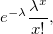 e^{-\lambda}\frac{{\lambda}^x}{x!},