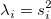 \lambda_i=s_i^2