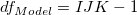 df_{Model}=IJK-1