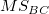 MS_{BC}