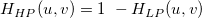 H_{HP}(u,v)=1\ -H_{LP}(u,v)