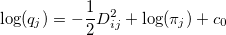 \mathrm{log}(q_j)=-\frac{1}{2}D_{ij}^2+\mathrm{log}(\pi_j)+c_0