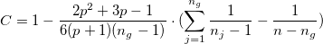 C=1-\frac{2p^2+3p-1}{6(p+1)(n_g-1)}\cdot(\sum_{j=1}^{n_g} \frac{1}{n_j-1} -\frac{1}{n-n_g})