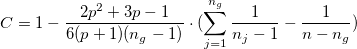 C=1-\frac{2p^2+3p-1}{6(p+1)(n_g-1)}\cdot(\sum_{j=1}^{n_g} \frac{1}{n_j-1} -\frac{1}{n-n_g})