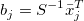 b_j=S^{-1}\bar{x}_j^T