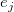 e_j\ 