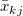 \bar{x}_{kj}\ 