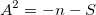A^2= - n - S  
