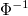 \Phi^{-1}