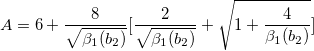 A=6+\frac{8}{\sqrt{\beta_1(b_2)}} [\frac{2}{\sqrt{\beta_1(b_2)}}+\sqrt{1+\frac{4}{\beta_1(b_2)}}]