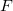  F\,\!
