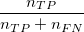 \frac{n_{TP}}{n_{TP}+n_{FN}}\,\!