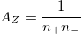  A_Z=\frac 1{n_{+}n_{-}}