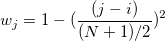 w_j=1-(\frac{(j-i)}{(N+1)/2})^2