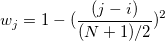 w_j=1-(\frac{(j-i)}{(N+1)/2})^2