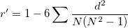 r^{\prime }=1-6\sum \frac{d^2}{N(N^2-1)}