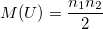 M(U)=\frac{n_1n_2}2 \,