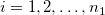  i=1,2,\ldots ,n_1