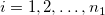 i=1,2,\ldots ,n_1