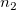 n_2\,\! 