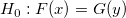 H_0: F(x) = G(y)\,