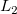 L_2 \,\!
