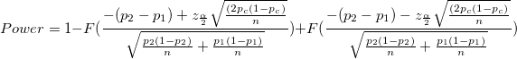 Power =1-F(\frac{-(p_2-p_1)+z_{\frac{\alpha}{2} }\sqrt{\frac{(2p_c(1-p_c)}{n} }}{\sqrt{\frac{p_2(1-p_2)}{n}+\frac{p_1(1-p_1)}{n}}})+F(\frac{-(p_2-p_1)-z_{\frac{\alpha}{2}}\sqrt{\frac{(2p_c(1-p_c)}{n} }}{\sqrt{\frac{p_2(1-p_2)}{n}+\frac{p_1(1-p_1)}{n}}})