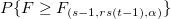 P\{F\geq F_{(s-1,rs(t-1),\alpha )}\}