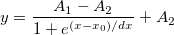 y=\frac{A_1-A_2}{1+e^{(x-x_0)/dx}}+A_2