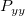 P_{yy}\,\!