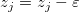 z_j=z_j-\varepsilon