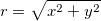 r=\sqrt{x^2+y^2} r=\sqrt{x^2+y^2}
