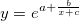 y=e^{a+\frac b{x+c}}