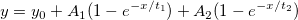 y=y_0+A_1(1-e^{-x/t_1})+A_2(1-e^{-x/t_2})
