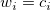w_{i}=c_{i}\,\!