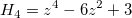 H_4=z^4-6z^2+3