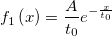 f_1\left(x \right)=\frac{A}{t_0}e^{-\frac{x}{t_0}}