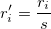 r_i^{\prime }=\frac{r_i}s