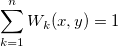 \sum_{k=1}^nW_k(x,y)=1