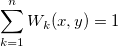 \sum_{k=1}^nW_k(x,y)=1