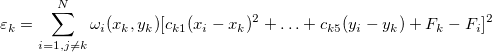 \varepsilon _k=\sum_{i=1,j\neq k}^N\omega _i(x_k,y_k)[c_{k1}(x_i-x_k)^2+\ldots +c_{k5}(y_i-y_k)+F_k-F_i]^2