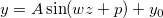 y = A\sin(wz+p) + y_{0}