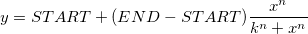 y = START+(END-START)\frac{x^n}{k^n+x^n}