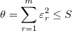 \theta =\sum_{r=1}^m\varepsilon _r^2\leq S\, \theta =\sum_{r=1}^m\varepsilon _r^2\leq S\,