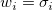 w_i=\sigma_i 