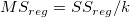 MS_{reg} = SS_{reg} / k MS_{reg} = SS_{reg} / k